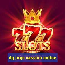 dg jogo cassino online